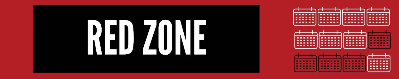 Image of a 12 month calendar with 4 months highlighted and the words Red Zone